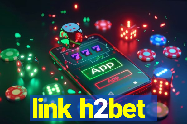 link h2bet